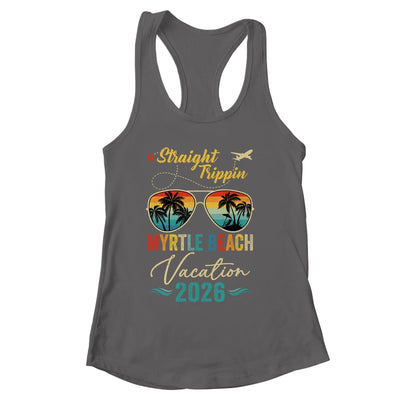 Straight Trippin Myrtle Beach 2026 Family Summer Vacation Shirt & Tank Top | siriusteestore