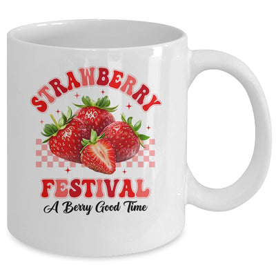 Strawberry Festival A Berry Good Time Strawberries Season Mug | siriusteestore