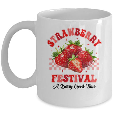 Strawberry Festival A Berry Good Time Strawberries Season Mug | siriusteestore