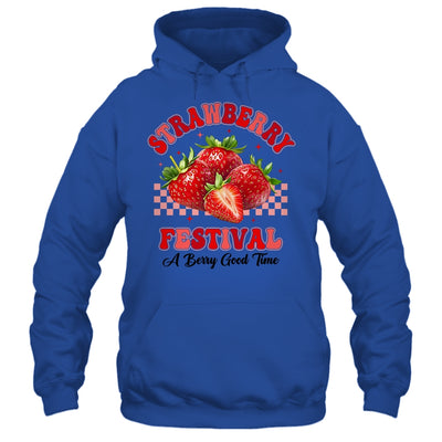 Strawberry Festival A Berry Good Time Strawberries Season Shirt & Hoodie | siriusteestore
