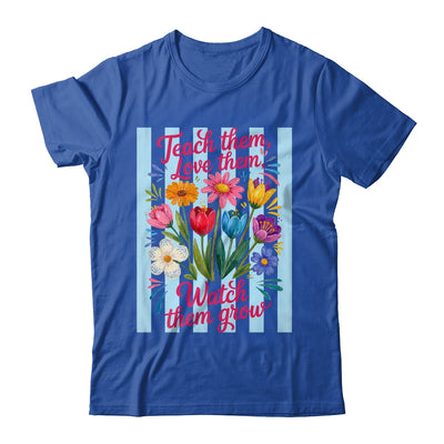 Striped Wildflowers Teacher Life Floral Teach Them Love Them Shirt & Hoodie | siriusteestore