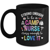Strong Enough To Be A Camp Nurse Camp Nursing Summer Camping Mug | siriusteestore