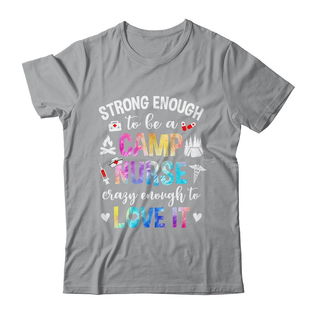 Strong Enough To Be A Camp Nurse Camp Nursing Summer Camping Shirt & Tank Top | siriusteestore