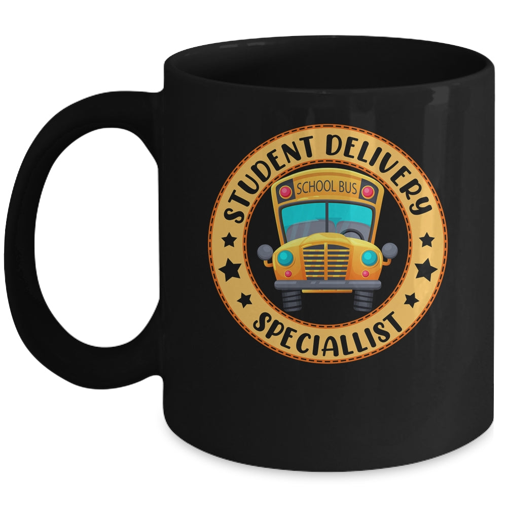 Student Delivery Specialist Funny School Bus Driver Driving Mug | siriusteestore