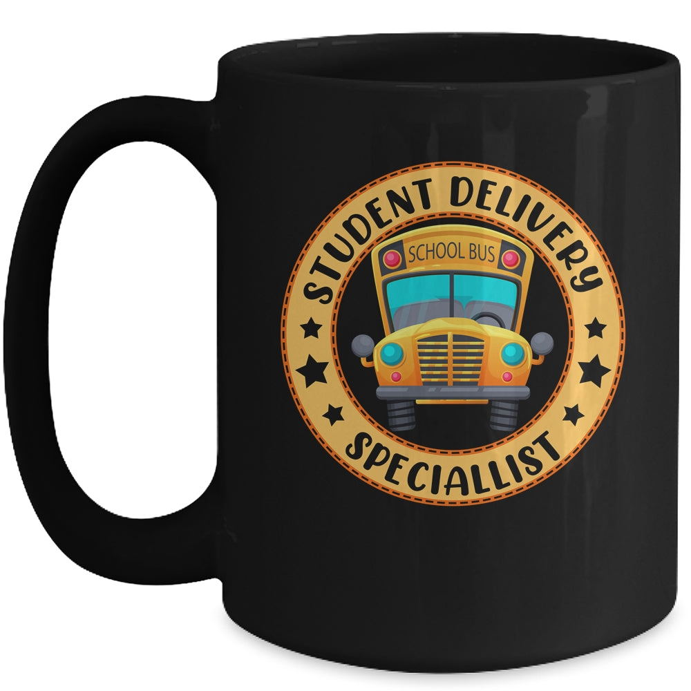 Student Delivery Specialist Funny School Bus Driver Driving Mug | siriusteestore