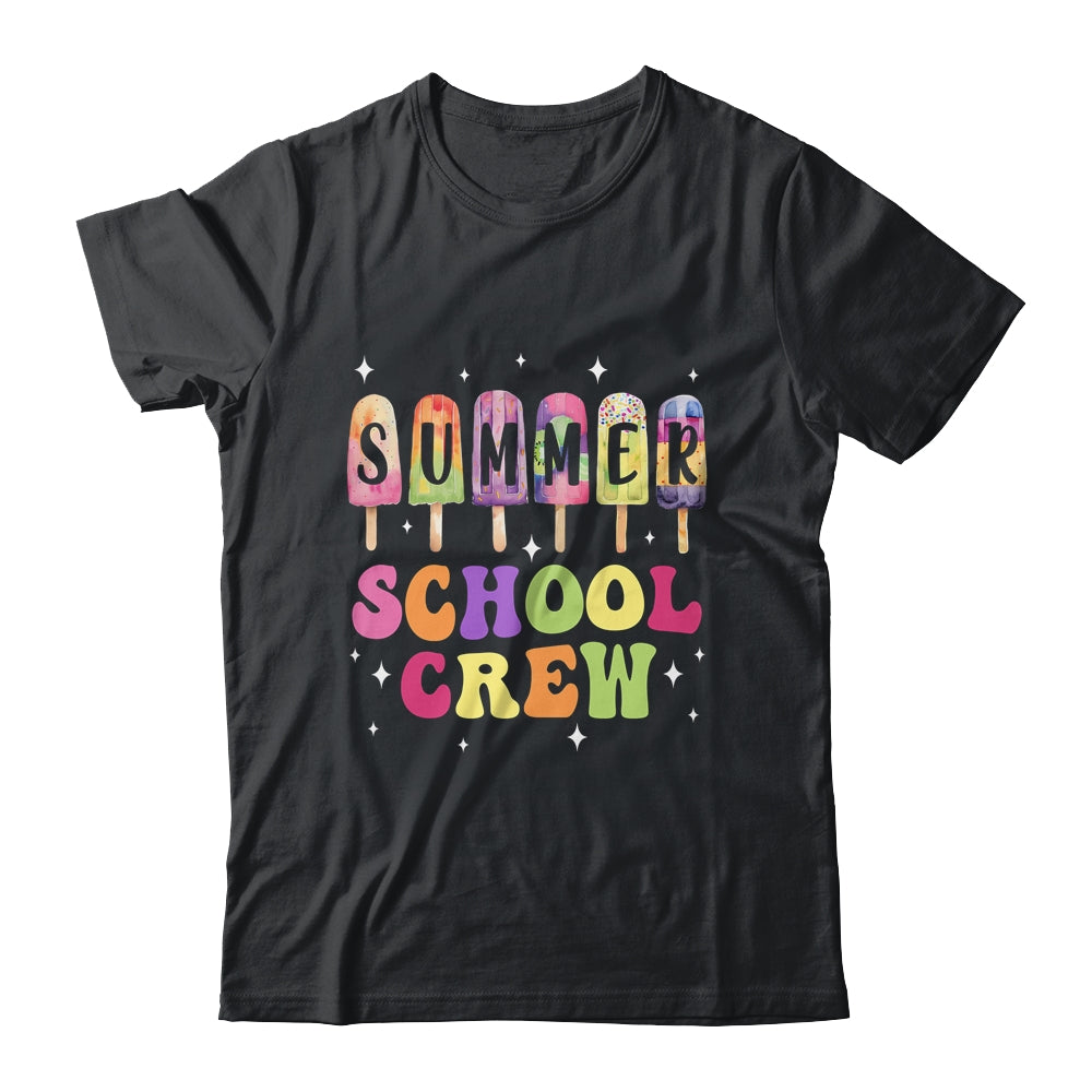 Summer School Crew Cute Popsicle Last Day Of School Teacher Shirt & Tank Top | siriusteestore