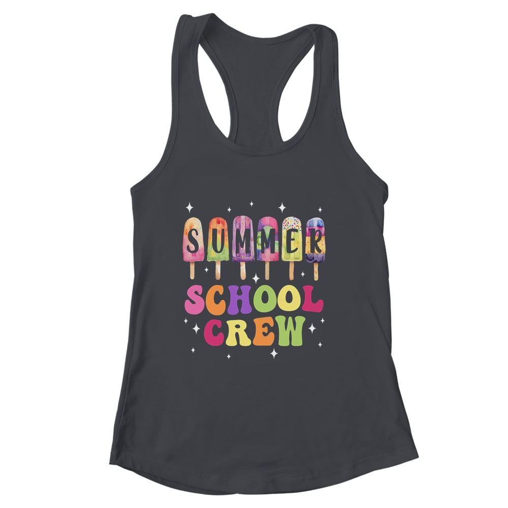 Summer School Crew Cute Popsicle Last Day Of School Teacher Shirt & Tank Top | siriusteestore