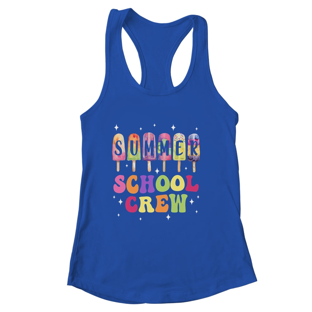 Summer School Crew Cute Popsicle Last Day Of School Teacher Shirt & Tank Top | siriusteestore