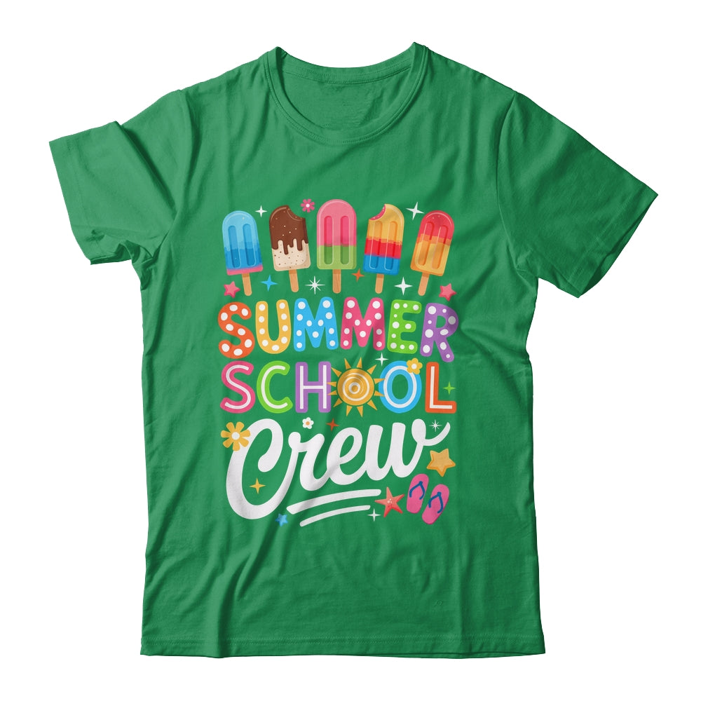 Summer School Crew Last Day Of School Cute Popsicle Teacher Shirt & Hoodie | siriusteestore