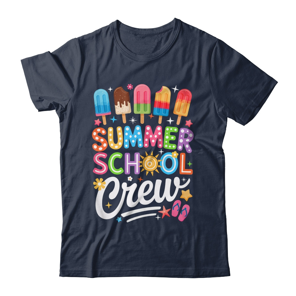 Summer School Crew Last Day Of School Cute Popsicle Teacher Shirt & Hoodie | siriusteestore