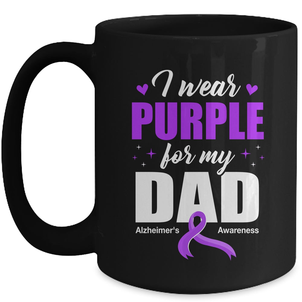 Support I Wear Purple For My Dad Alzheimer's Awareness Mug | siriusteestore