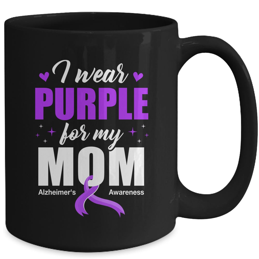 Support I Wear Purple For My Mom Alzheimer's Awareness Mug | siriusteestore