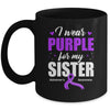 Support I Wear Purple For My Sister Alzheimer's Awareness Mug | siriusteestore