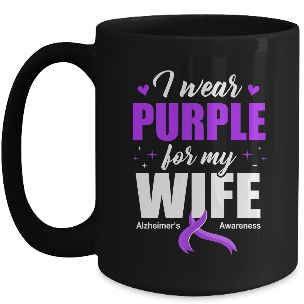 Support I Wear Purple For My Wife Alzheimer's Awareness Mug | siriusteestore