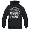 Support Your Local Farmers Funny Agriculture For Men Women Shirt & Hoodie | siriusteestore