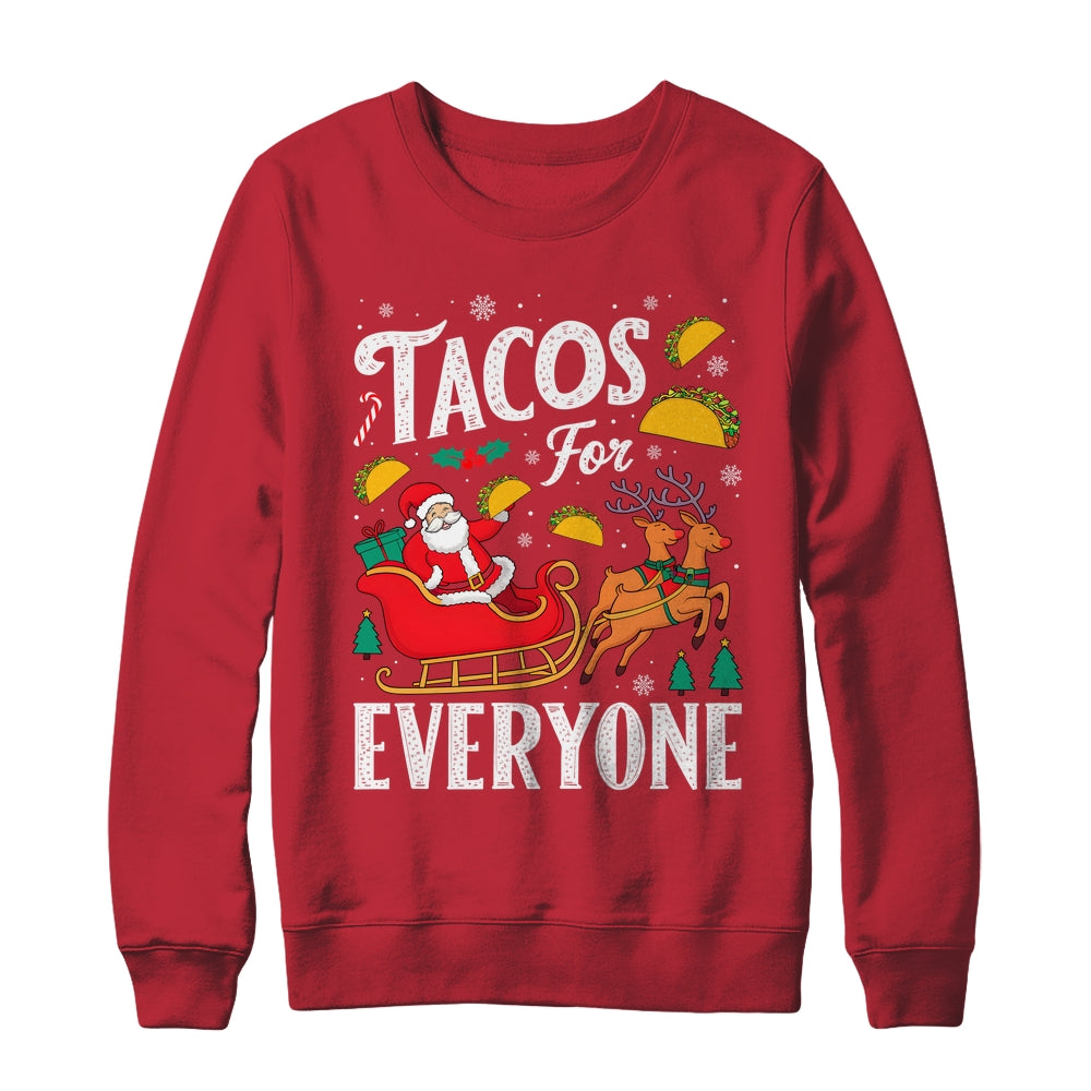 Tacos For Everyone Christmas Taco Funny Xmas Santa Family Shirt & Sweatshirt | siriusteestore