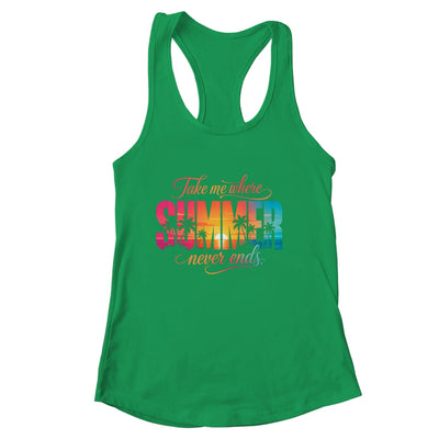 Take Me Where Summer Never Ends Beach Vacation Men Women Shirt & Tank Top | siriusteestore