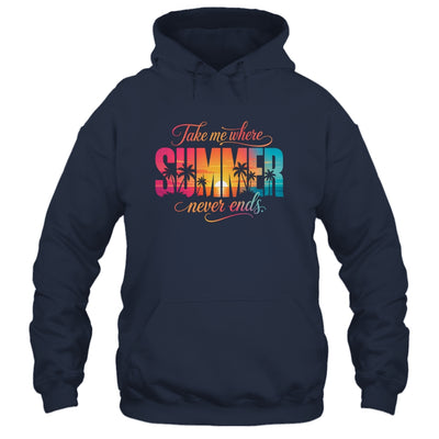 Take Me Where Summer Never Ends Beach Vacation Men Women Shirt & Tank Top | siriusteestore