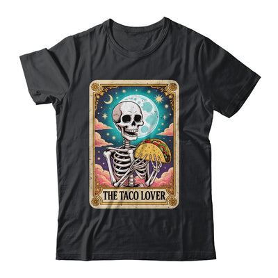 Tarot Card The Taco Lover Cinco De Mayo Skeleton Men Women Shirt & Tank Top | siriusteestore
