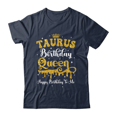 Taurus Birthday Queen Happy Birthday To Me Women Shirt & Tank Top | siriusteestore