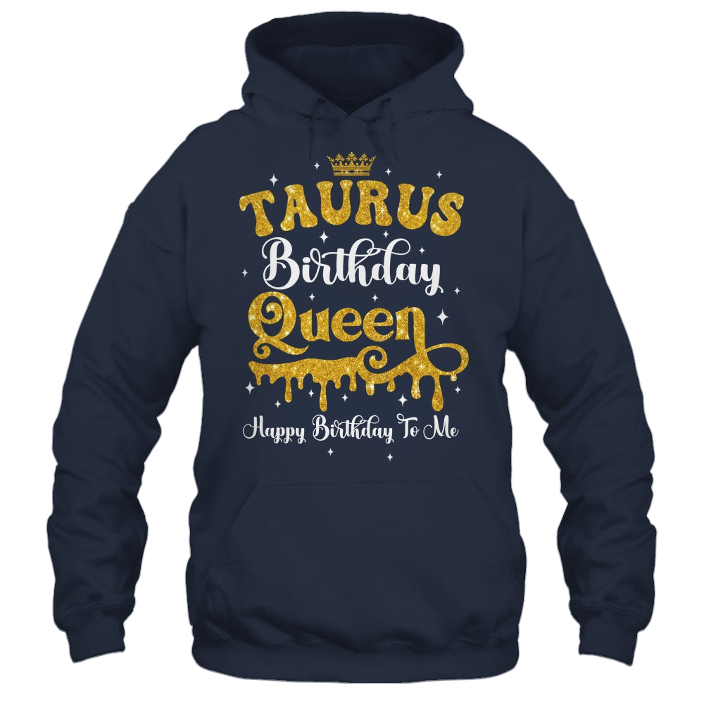 Taurus Birthday Queen Happy Birthday To Me Women Shirt & Tank Top | siriusteestore