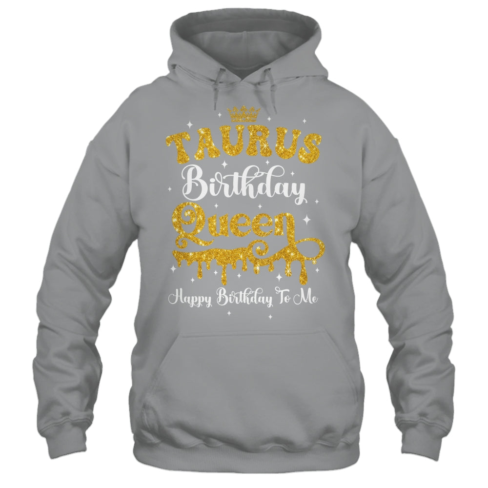 Taurus Birthday Queen Happy Birthday To Me Women Shirt & Tank Top | siriusteestore