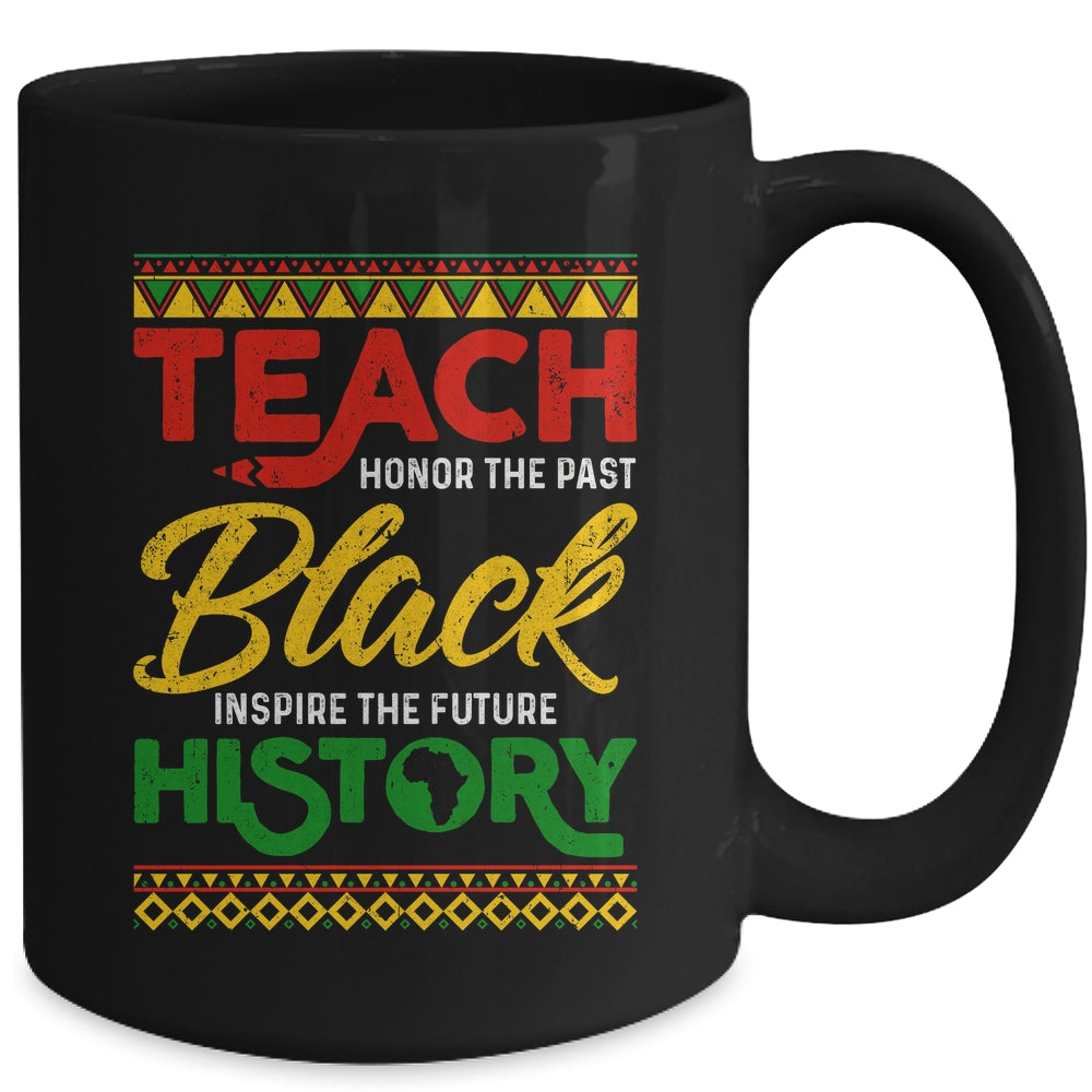 Teach Black History Month Pride African Educator Teacher Mug | siriusteestore