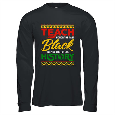 Teach Black History Month Pride African Educator Teacher Shirt & Hoodie | siriusteestore
