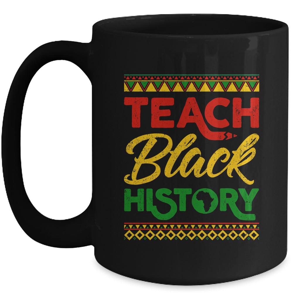 Teach Black History Month Pride Educator Teacher Student Mug | siriusteestore