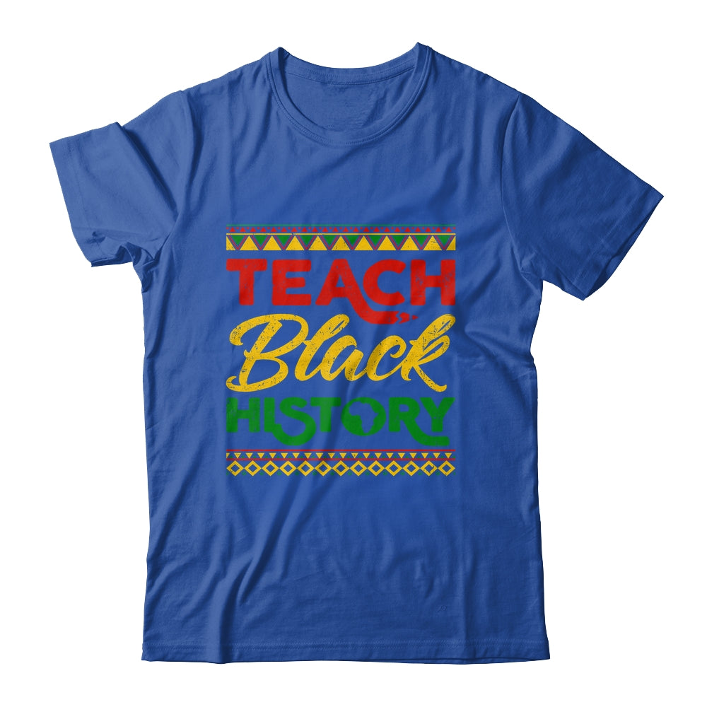 Teach Black History Month Pride Educator Teacher Student Shirt & Hoodie | siriusteestore