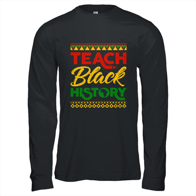 Teach Black History Month Pride Educator Teacher Student Shirt & Hoodie | siriusteestore