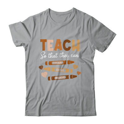 Teach So That They Can Dream Excel Black History Teacher Shirt & Hoodie | siriusteestore
