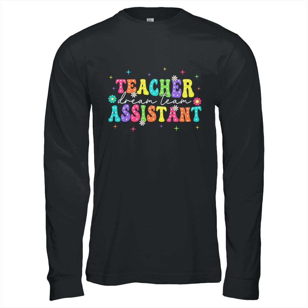 Teacher Assistant Dream Team Back To School Teacher Groovy Shirt & Hoodie | siriusteestore