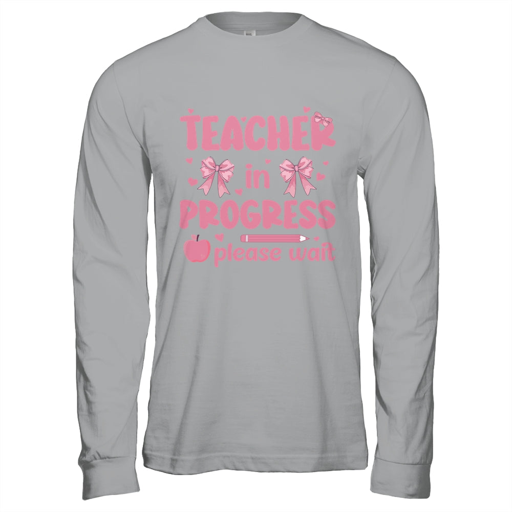 Teacher In Progress Coquette Pink Bow Future Teacher Women Shirt & Hoodie | siriusteestore
