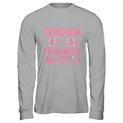Teacher In Progress Coquette Pink Bow Future Teacher Women Shirt & Hoodie | siriusteestore