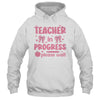 Teacher In Progress Coquette Pink Bow Future Teacher Women Shirt & Hoodie | siriusteestore