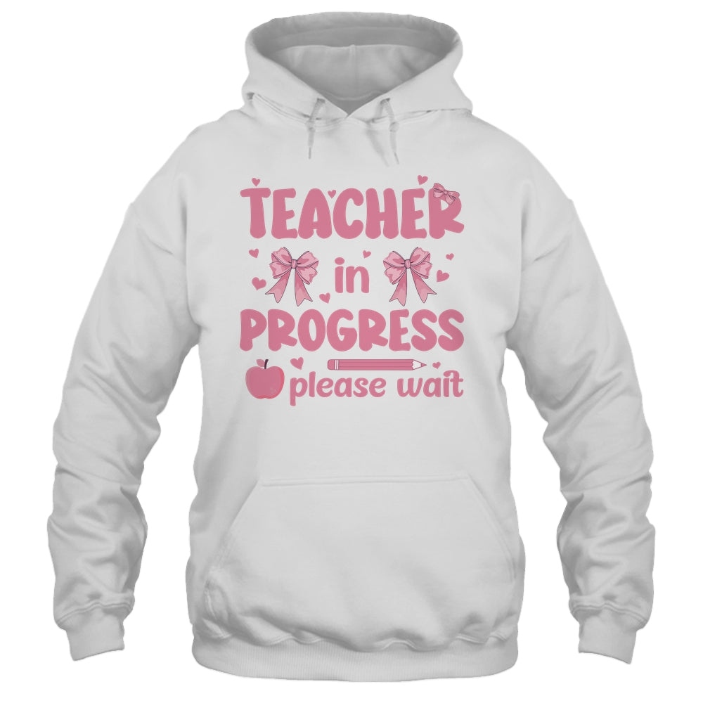 Teacher In Progress Coquette Pink Bow Future Teacher Women Shirt & Hoodie | siriusteestore