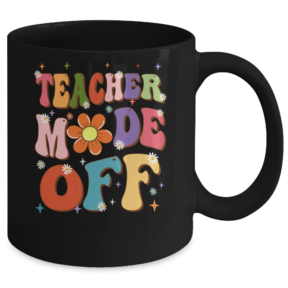 Teacher Mode Off Last Day Of School Summer Break Groovy Mug | siriusteestore