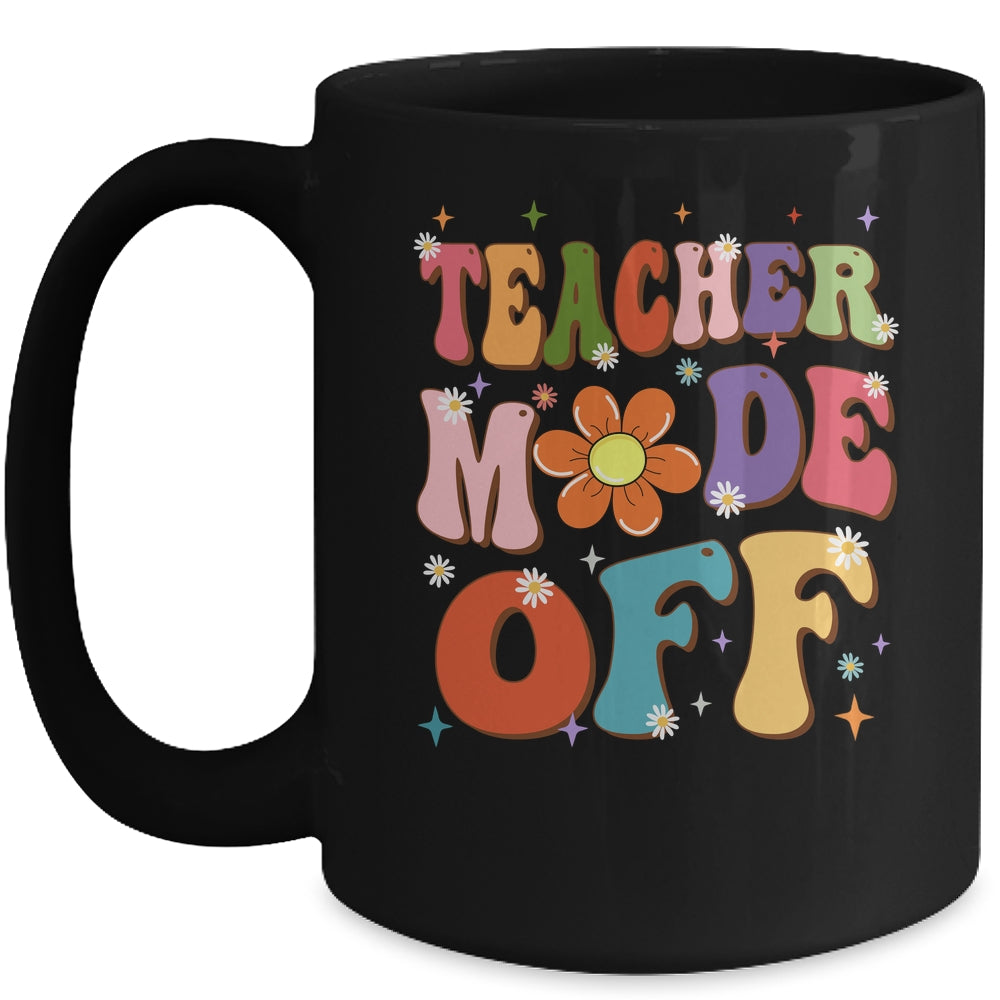 Teacher Mode Off Last Day Of School Summer Break Groovy Mug | siriusteestore