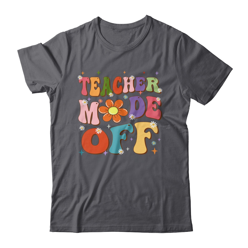 Teacher Mode Off Last Day Of School Summer Break Groovy Shirt & Tank Top | siriusteestore