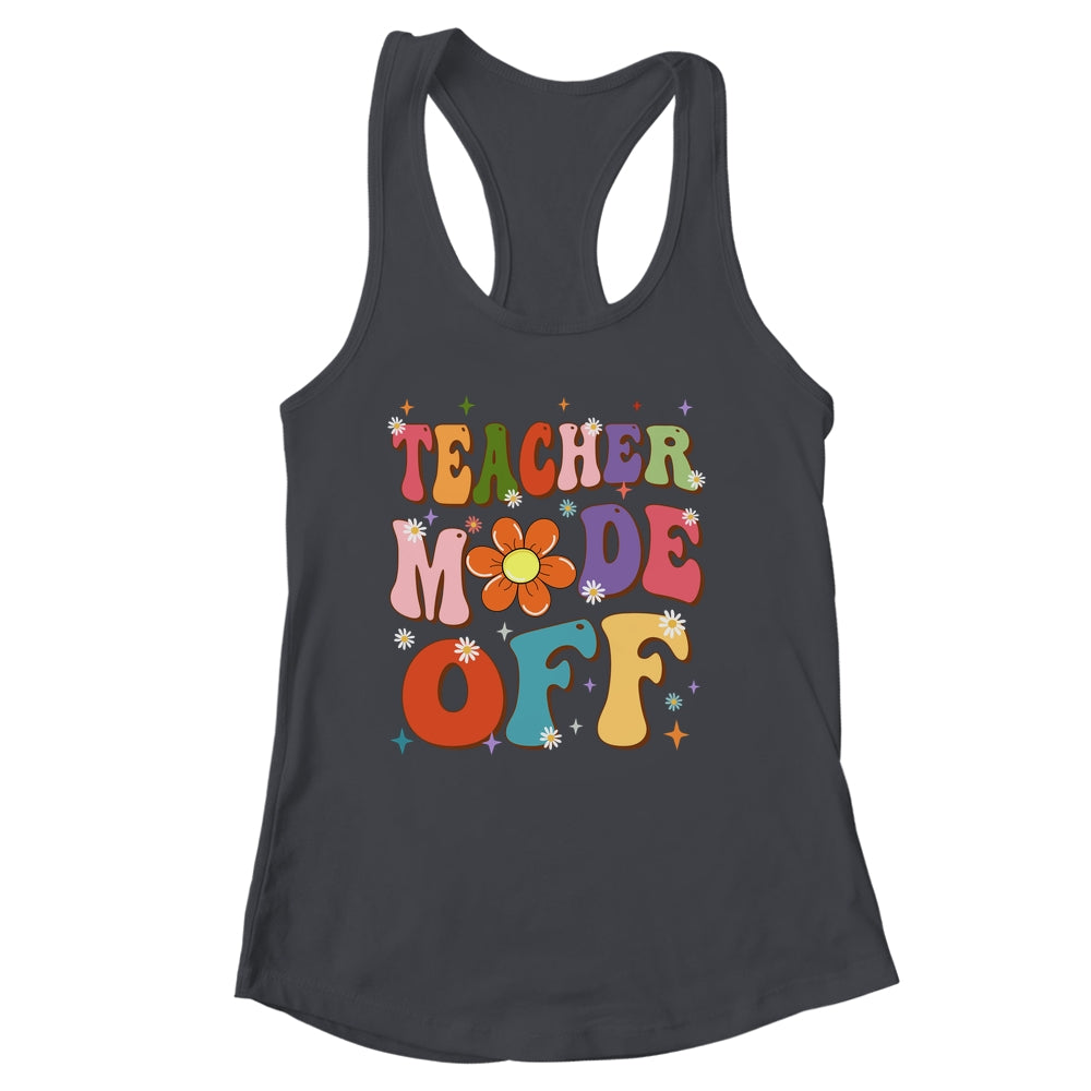 Teacher Mode Off Last Day Of School Summer Break Groovy Shirt & Tank Top | siriusteestore
