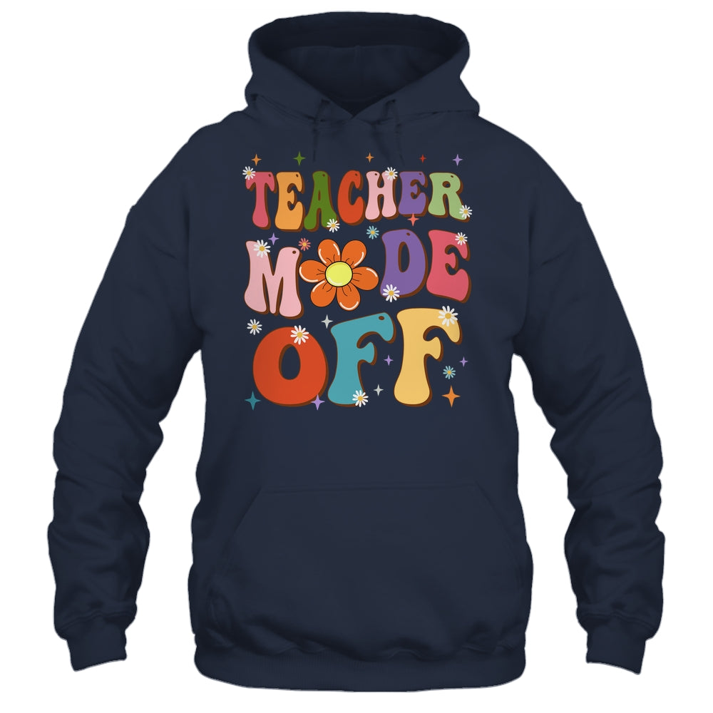 Teacher Mode Off Last Day Of School Summer Break Groovy Shirt & Tank Top | siriusteestore