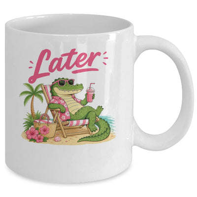 Teacher Summer Alligator See You Later Last Day Of School Mug | siriusteestore