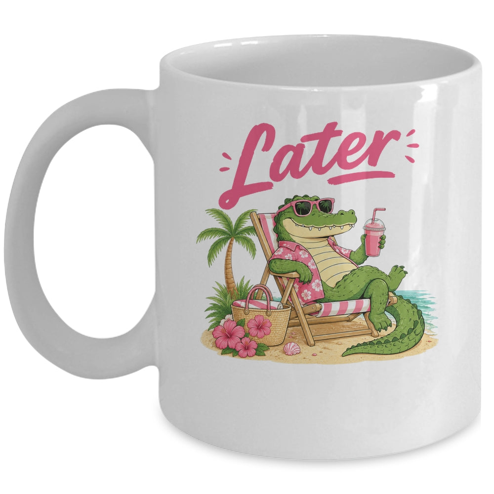Teacher Summer Alligator See You Later Last Day Of School Mug | siriusteestore