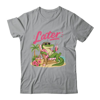 Teacher Summer Alligator See You Later Last Day Of School Shirt & Tank Top | siriusteestore