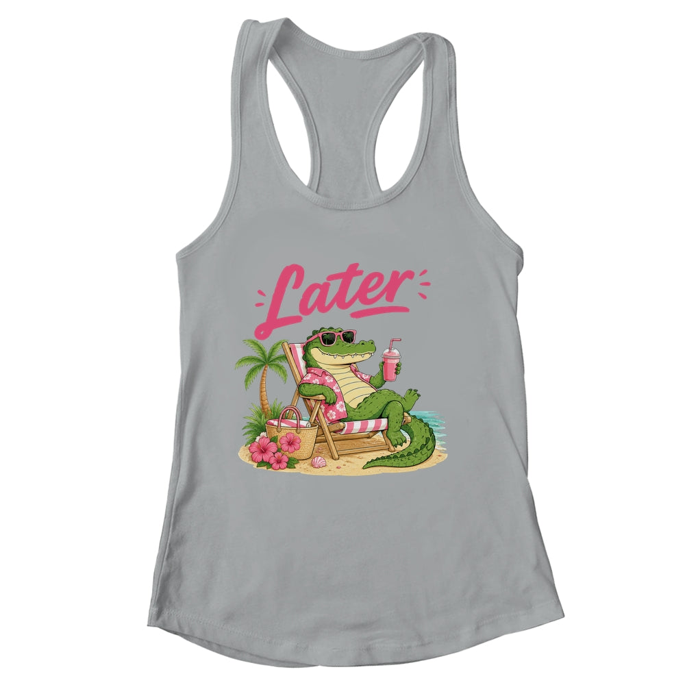 Teacher Summer Alligator See You Later Last Day Of School Shirt & Tank Top | siriusteestore
