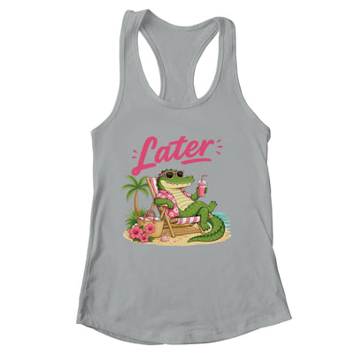 Teacher Summer Alligator See You Later Last Day Of School Shirt & Tank Top | siriusteestore