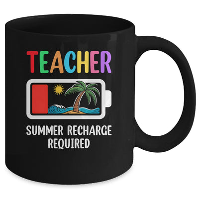 Teacher Summer Recharge Required Last Day Of School Funny Mug | siriusteestore