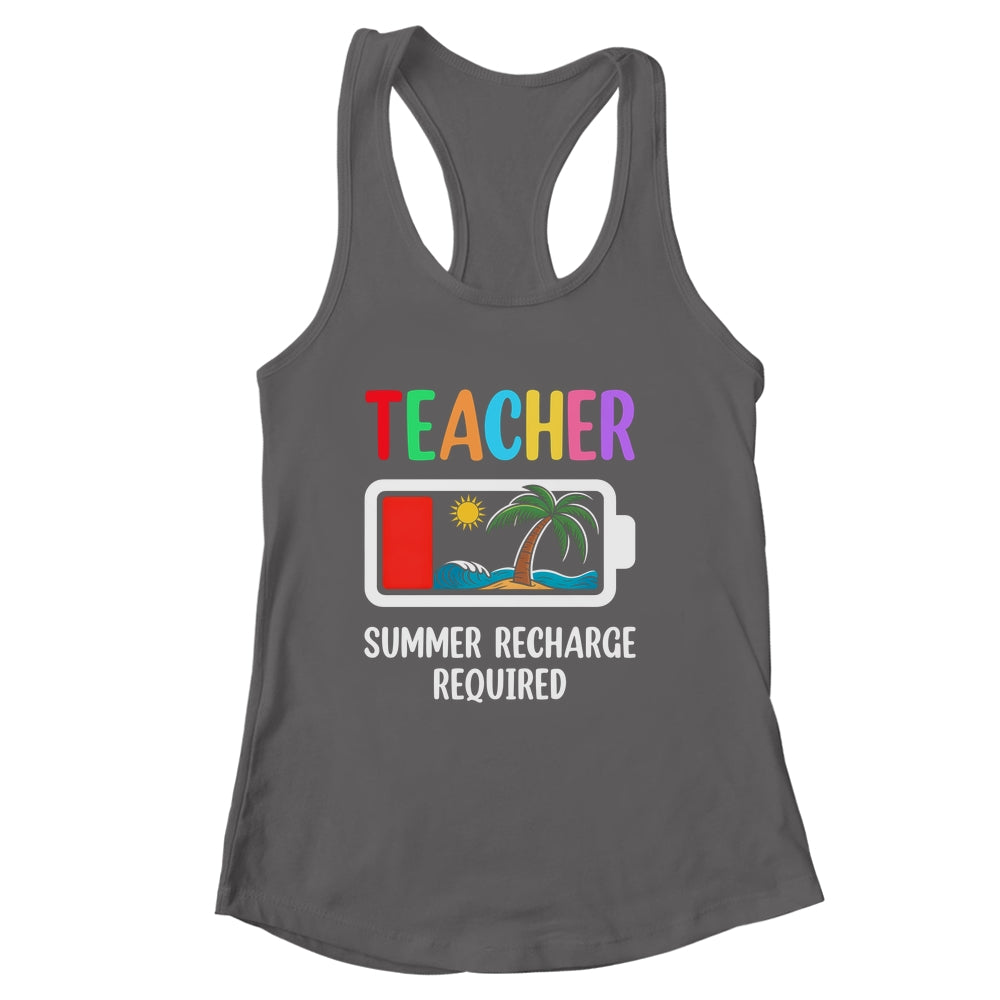 Teacher Summer Recharge Required Last Day Of School Funny Shirt & Tank Top | siriusteestore