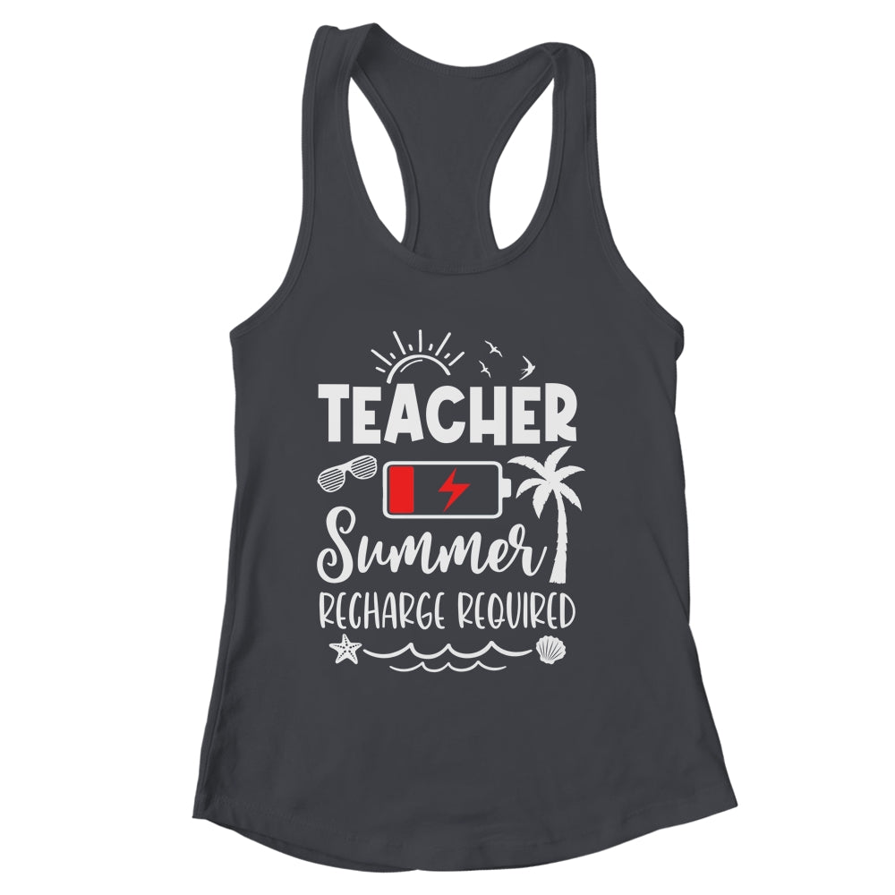 Teacher Summer Recharge Required Last Day School Men Women Shirt & Tank Top | siriusteestore